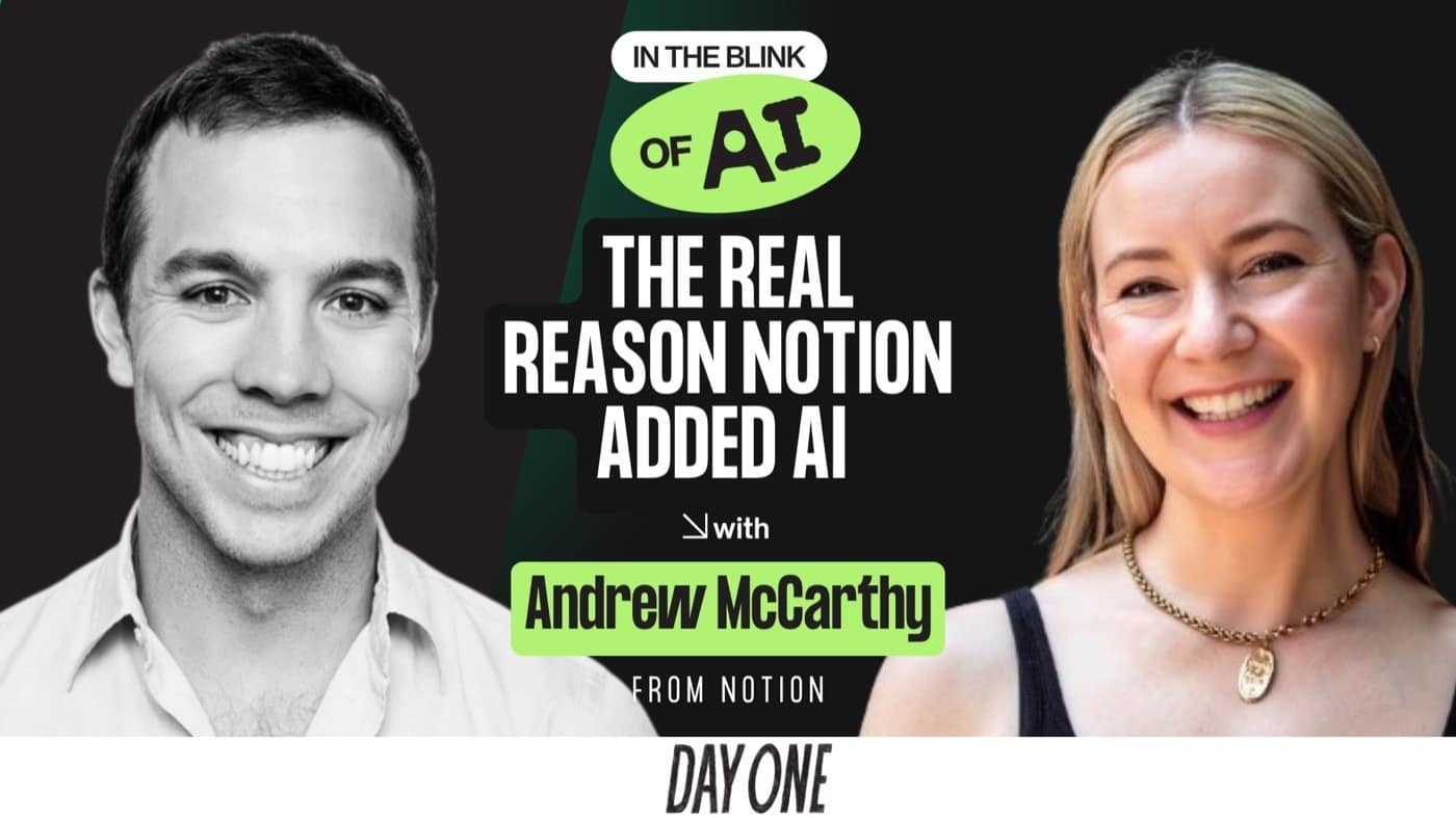 Why Notion Is Betting on AI Building Blocks – with Andrew McCarthy, GM ANZ at Notion